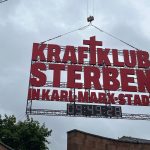 Kultur: Schriftzug in Chemnitz legt Kraftklub-Auftritt nahe