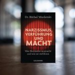Bedeutende Bücher: Was ist eigentlich verführerisch an Narzissten? Dieses Buch klärt auf